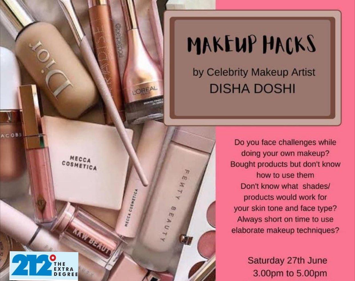 MakeUp Hacks Workshop By Disha Doshi